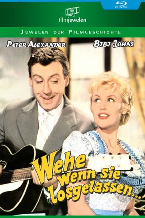 Wehe wenn sie losgelassen...'s poster