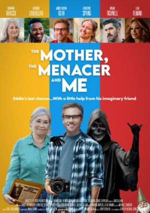 The Mother, the Menacer, and Me's poster