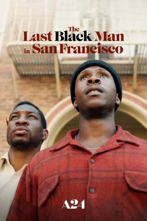 The Last Black Man in San Francisco's poster