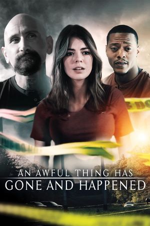 An Awful Thing Has Gone and Happened's poster