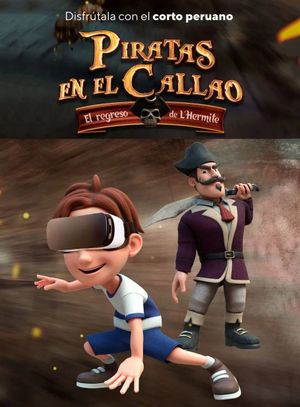 Piratas en el Callao y el Regreso de L'Hermite's poster