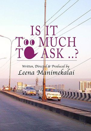 Is It Too Much to Ask?'s poster
