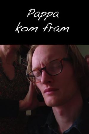 Pappa kom fram's poster