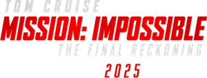 Mission: Impossible - The Final Reckoning's poster
