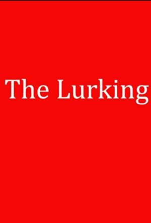 The Lurking's poster