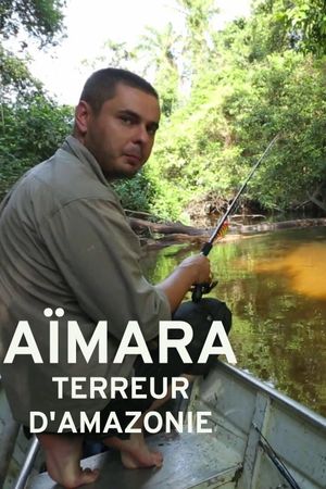 Aïmara - Terreur d'Amazonie's poster