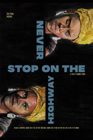 Never Stop on the Highway's poster