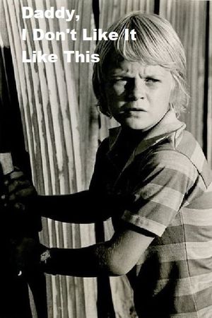 Daddy, I Don't Like It Like This's poster