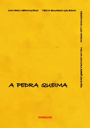 A Pedra Queima's poster