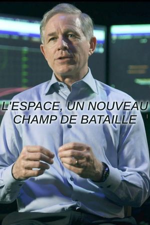 L'espace, un nouveau champ de bataille's poster