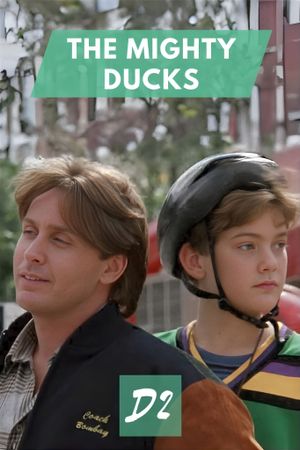 D2: The Mighty Ducks's poster