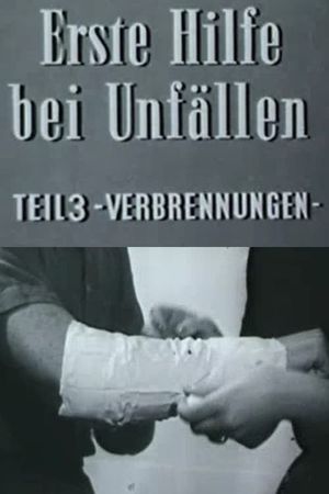 Erste Hilfe bei Unfällen: Verbrennungen's poster