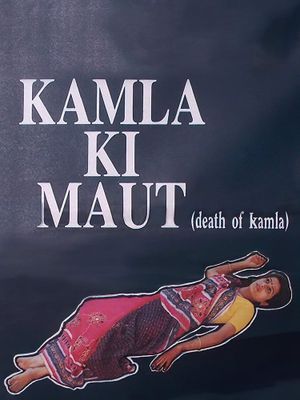 Kamla Ki Maut's poster