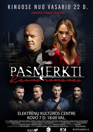 Pasmerkti. Kauno Romanas's poster