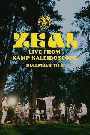 ZEAL LIVE FROM KAMP KALEIDOSCOPE's poster