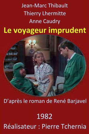 Le Voyageur Imprudent's poster