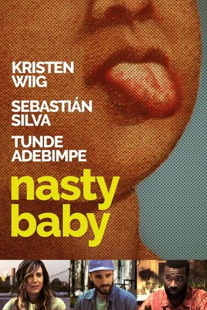 Nasty Baby's poster