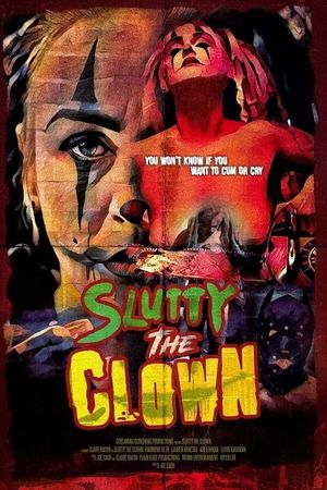 Slutty the Clown's poster