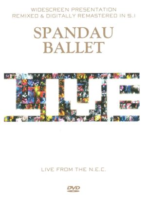 Spandau Ballet: Live from the N.E.C.'s poster