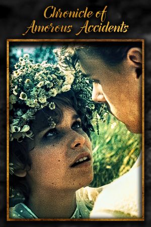 Chronicle of Amorous Accidents's poster