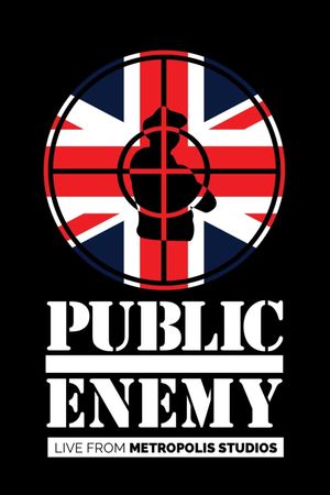 Public Enemy: Live from Metropolis Studios's poster