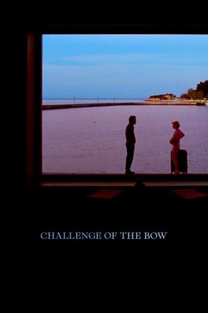 Challenge of the Bow's poster