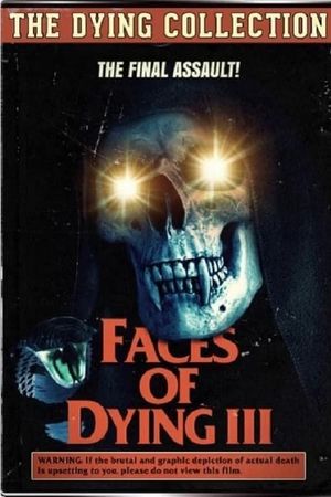 Faces of Dying III's poster
