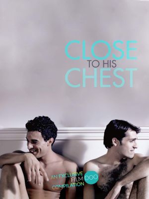 Close to His Chest's poster