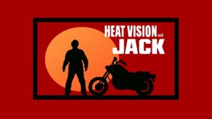 Heat Vision and Jack's poster