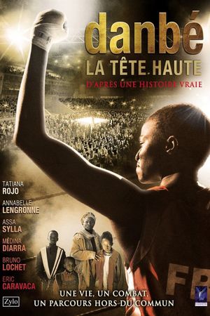 Danbé, la tête haute's poster