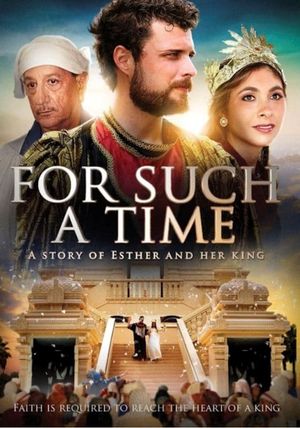 For Such a Time as This: The Story of Esther's poster