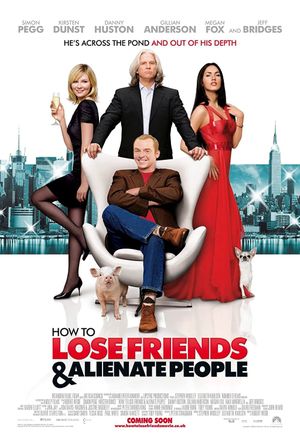 How to Lose Friends & Alienate People's poster