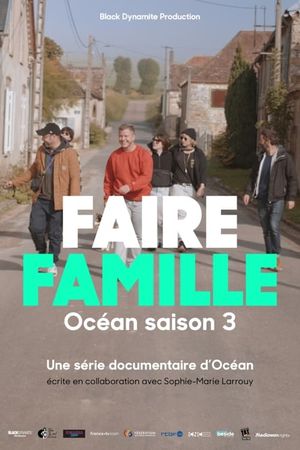 Faire famille's poster