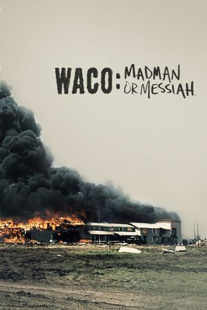 Waco: Madman or Messiah's poster