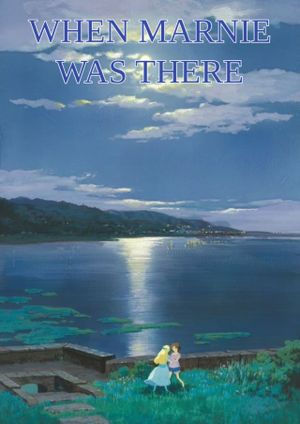 When Marnie Was There's poster