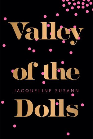 Jacqueline Susann's Valley of the Dolls's poster