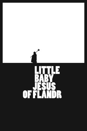 Little Baby Jesus of Flandr's poster