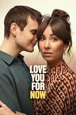 Love You for Now's poster