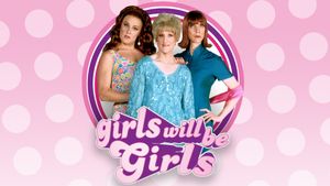 Girls Will Be Girls's poster