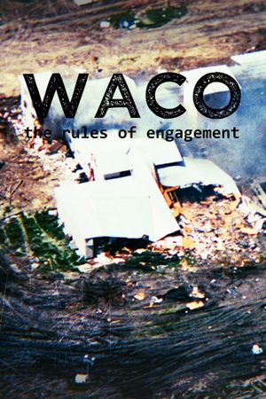 Waco: The Rules of Engagement's poster