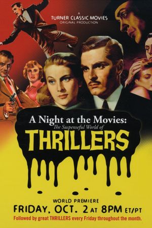 A Night at the Movies: The Suspenseful World of Thrillers's poster