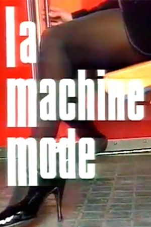 La Machine Mode's poster