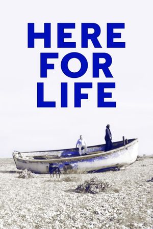 Here for Life's poster
