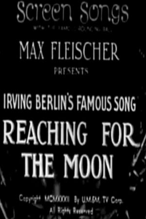 Reaching for the Moon's poster