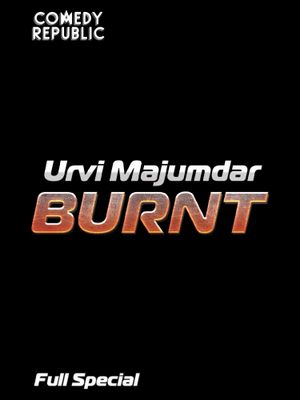 Urvi Majumdar - Burnt's poster