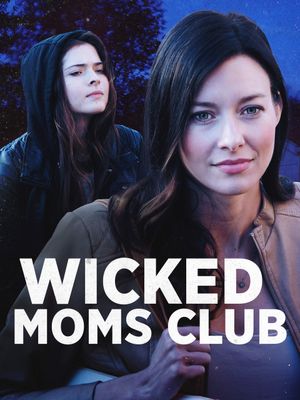 Wicked Moms Club's poster