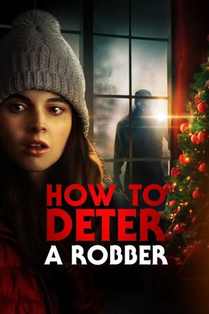 How to Deter a Robber's poster image