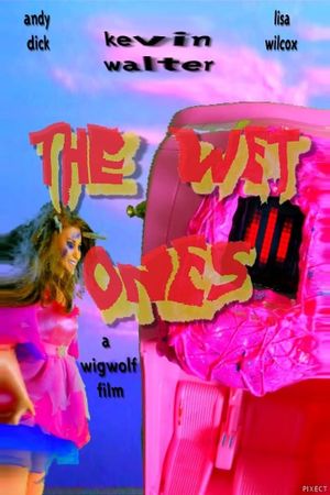 The Wet Ones's poster image