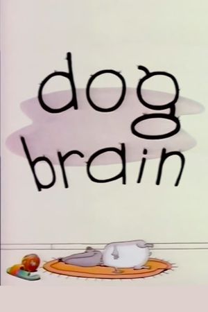 Dog Brain's poster