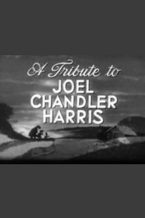 A Tribute to Joel Chandler Harris's poster